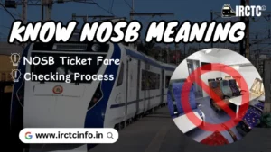 Know NOSB Meaning in Railway