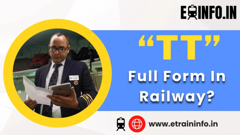 What is the TT full form in Railway