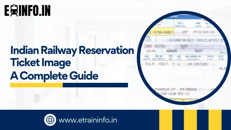 Indian Railway Reservation Ticket Image: A Complete Guide